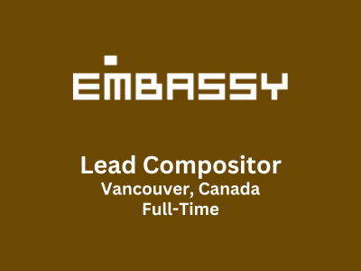 Lead Compositor required at The Embassy