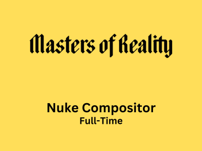 Masters of Reality is seeking Nuke Compositors