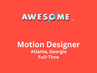 Motion Designer required at Awesome Inc