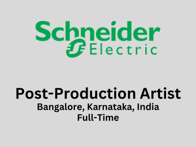 Post-Production Artist required at Schneider Electric