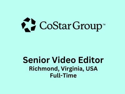 Senior Video Editor required at CoStar Group