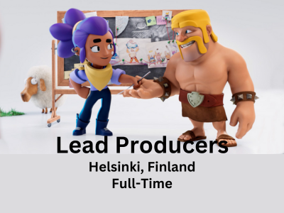 Supercell looking for highly experienced Lead Producers