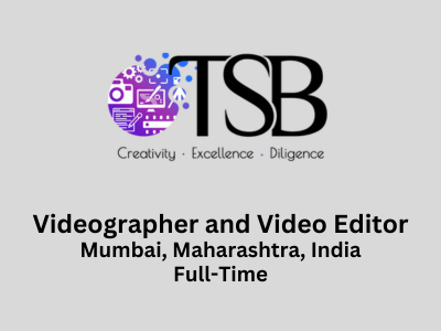 TeamTSB is looking for Videographer and Video Editor