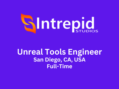 Unreal Tools Engineer required at Intrepid Studios