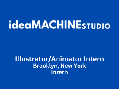 ideaMACHINE Studio is seeking 2D AnimatorIllustrator intern