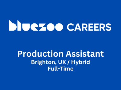 Blue Zoo is seeking for talented Production Assistant