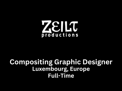 Compositing Graphic Designer required at ZEILT Productions
