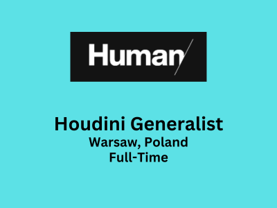 Houdini Generalist required at Human.film