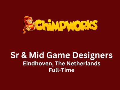 Medior & Senior Game Designers required at ChimpWorks