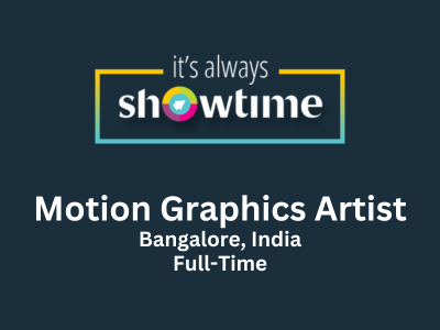 Motion Graphics Artist required at Showtime Group
