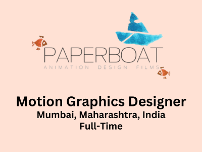 Paperboat Design Studios hiring Motion Graphics Designer