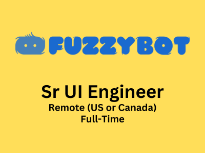 Sr UI Engineer required at FuzzyBot Studio