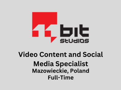 11 bit studios hiring Video Content and Social Media Specialist