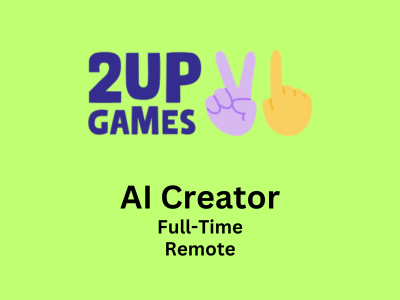AI Creator required at 2UP Games Studio