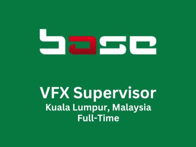 Base FX is looking for experienced VFX Supervisor