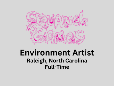 Environment Artist required at Squanch Games