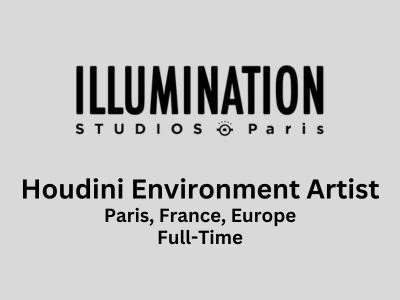 Houdini Environment Artist required at Illumination Studios Paris
