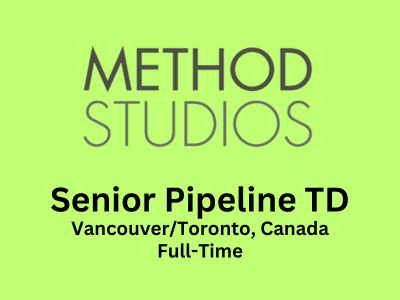 Sr. Pipeline TD required at Method Studios