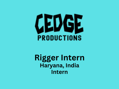 CEDGE Productions is looking for Rigger Intern