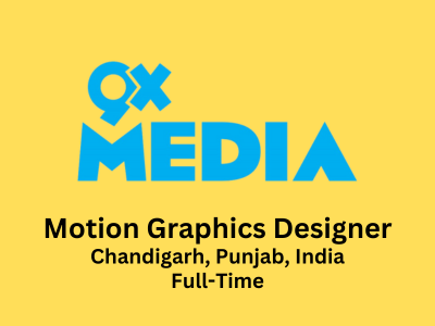 Motion Graphics Designer required at 9X Media