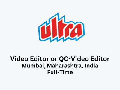 Ultra Media is looking for Video Editor or QC-Video Editor