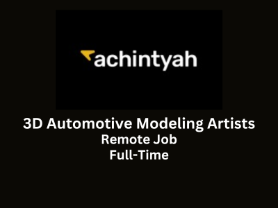 3D Automotive Modeling Artists required at Achintyah Studios