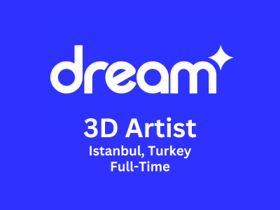 Dream Games looking for an experienced 3D Artist