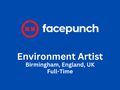 Facepunch Studios looking for an experienced Environment Artist