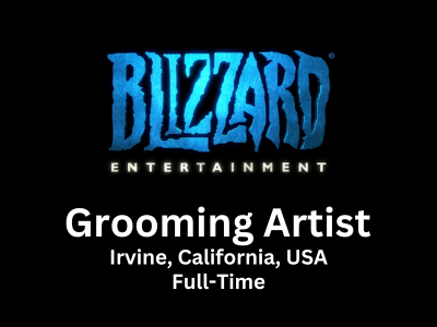 Grooming Artist required at Blizzard Entertainment