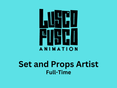 Lusco Fusco Animation is looking for Set and Props Artist