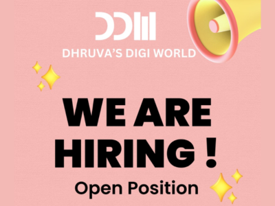 Multiple job openings at Dhruva's Digi World