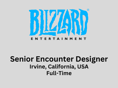 Senior Encounter Designer required at Blizzard Entertainment