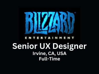 Senior UX Designer required at Blizzard Entertainment