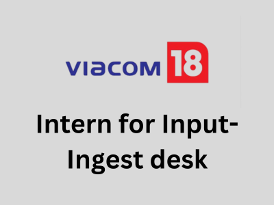 Viacom18 Sports is hiring Intern for Input-Ingest desk
