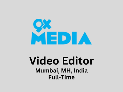 9X Media is looking for a experienced Video Editor