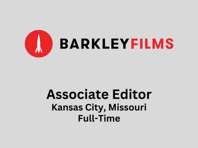 Associate Editor is required at Barkley Films