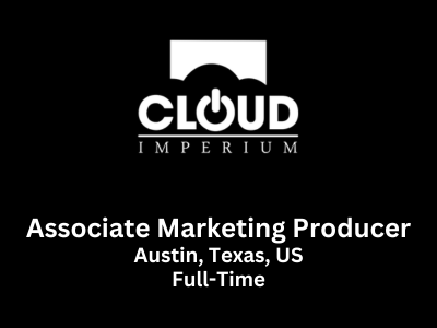 Cloud Imperium Games is hiring Associate Marketing Producer