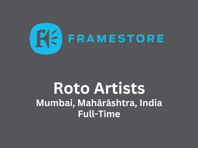Framestore studio is looking for experienced Roto Artists