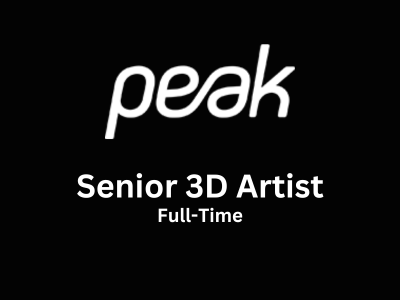 Peak is looking for experienced Senior 3D Artist
