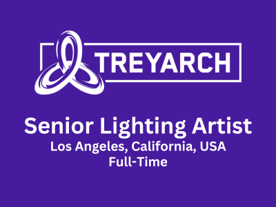 Treyarch is searching for an exceptional Senior Lighting Artist