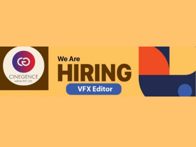 VFX Editor required at Cinegence Media Pvt Ltd
