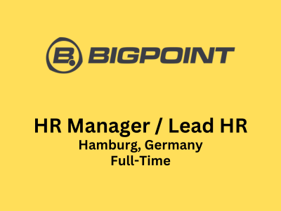 Bigpoint is looking for HR Manager  Lead HR
