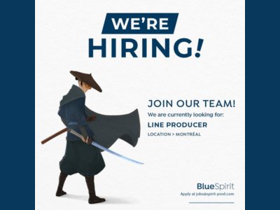 Blue Spirit Studio is looking for Line Producer - Montreal, Canada