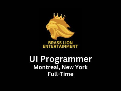 Brass Lion Entertainment is seeking an UI Programmer