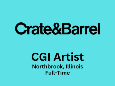 Experienced CGI Artist required at Crate & Barrel