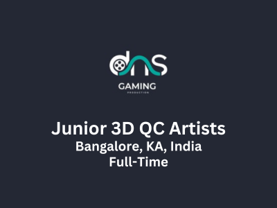 Junior 3D QC Artists required at DNS GAMING PVT LTD