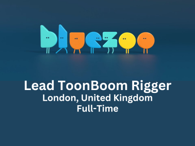 Lead ToonBoom Rigger required at Blue Zoo