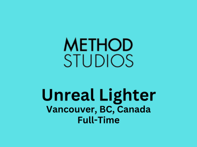 Method Studios is seeking for experienced Unreal Lighter