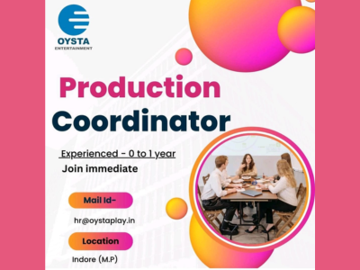 Production Coordinator required at Oysta Entertainment