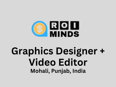 ROI MINDS is hiring Graphics Designer + Video Editor
